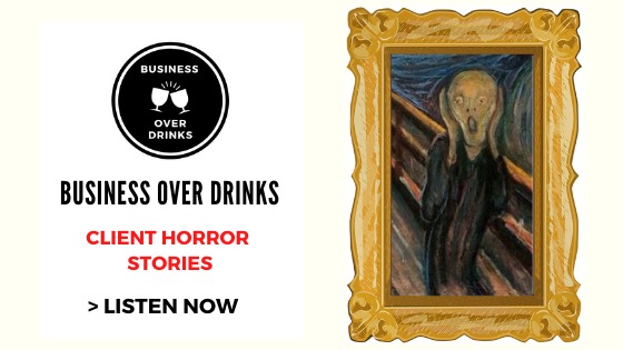 Episode 5 – Client Horror Stories – Agency Life