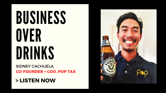 Episode 4 – Business that is Succeeding During COVID-19 Downturn – Sidney Cachuela of POP Tax