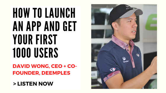 Episode 8 – Building and Promoting an App, Surviving COVID, Growing fast – David Wong from Deemples