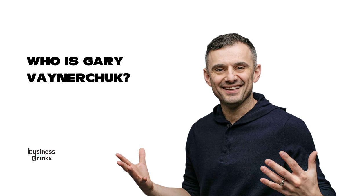 Who is Gary Vaynerchuk: A profile of the serial entrepreneur